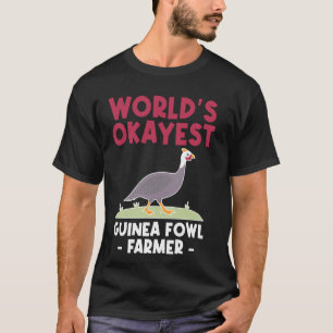 Camiseta El criador de gallinas de Guinea más o menos del m