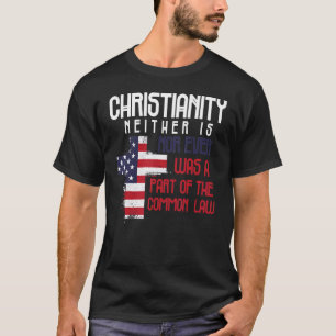Camiseta El Cristianismo Ni Nunca Fue Parte De La Co