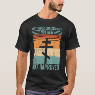 Camiseta El cristianismo ortodoxo no nuevo no mejorado