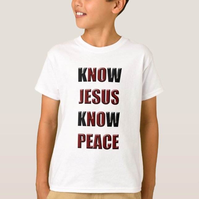 Camiseta El cristiano sabe que Jesús sabe paz (Anverso)