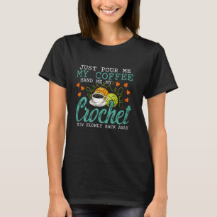 Camiseta El Crochet Me Paga El Café Y Mi Crochet