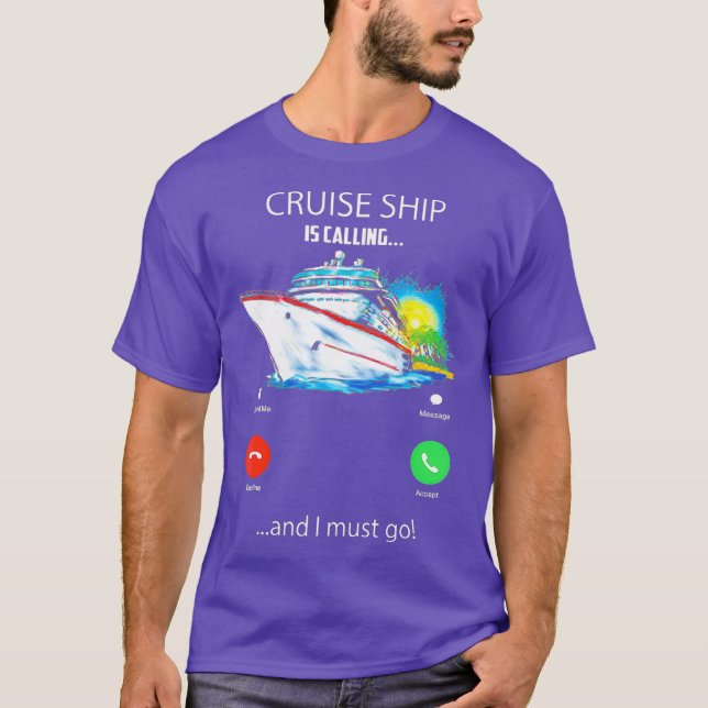 Camiseta El Cruceros Está Llamando Y Debo Ir A Tover (Anverso)