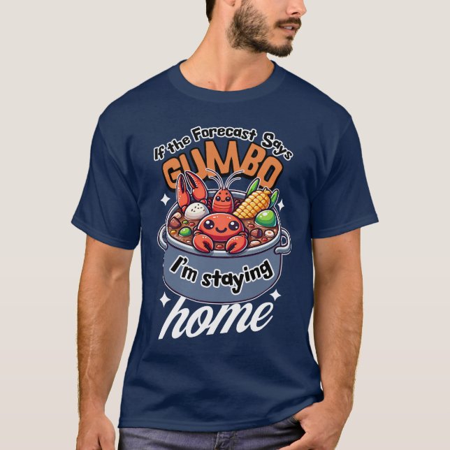 Camiseta El crujiente gumbo se queda en casa (Anverso)