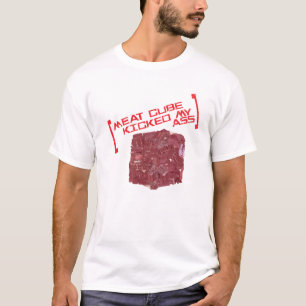 Camiseta El cubo de la carne golpeó mi con el pie…