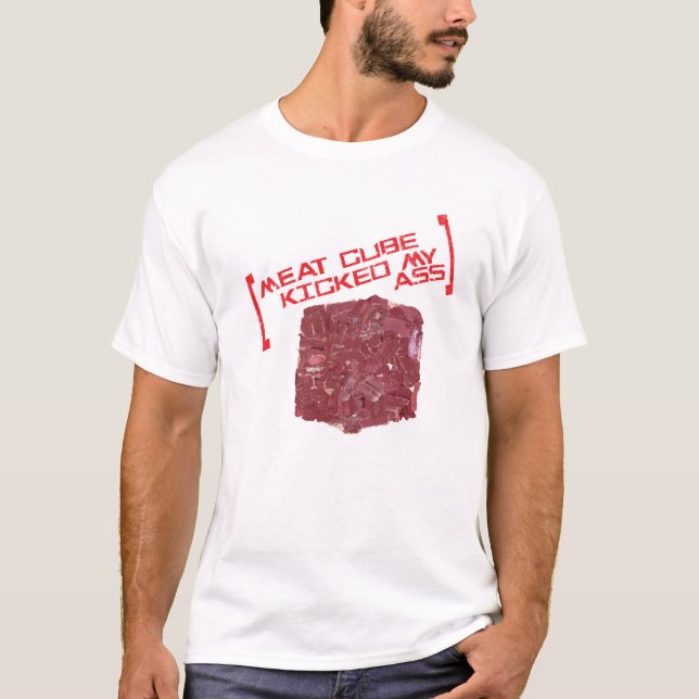Camiseta El cubo de la carne golpeó mi con el pie… (Anverso)
