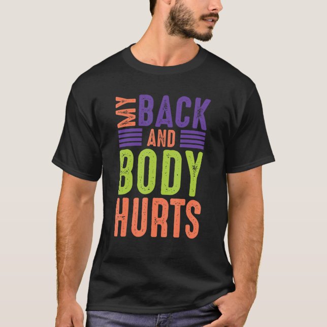 Camiseta El cuerpo posterior daña el gimnasio de cita (Anverso)