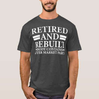 Camiseta el cuerpo retirado y reconstruido contiene después