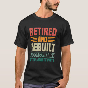 Camiseta El cuerpo retirado y reconstruido contiene la part