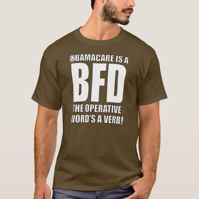 Camiseta El cuidado de Obama es un BFD (Anverso)