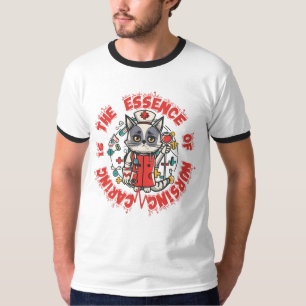 Camiseta El Cuidado Es La Esencia De La Enfermería