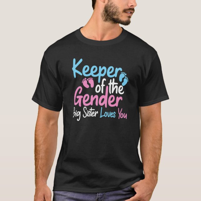Camiseta El Cuidador De La Hermana Grande De Género Te Ama  (Anverso)