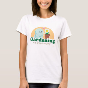 Camiseta El cultivar un huerto crece en usted