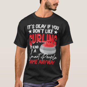 Camiseta El Curling Es Como Un Juego De Personas Inteligent