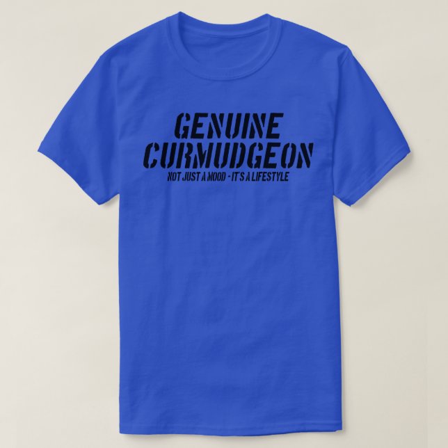 Camiseta El Curmudgeon Genuina, No Sólo Un Ánimo Es Un Esti (Diseño del anverso)