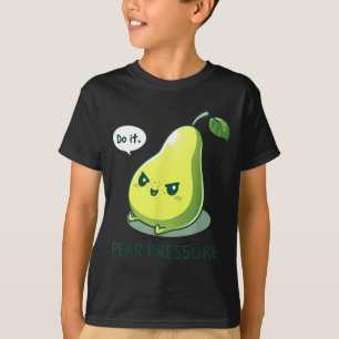 Camiseta ¿El Cute Pear Presiona Esa Fruta Humor