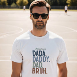 Camiseta El Dada personalizado del padre a la brutal evoluc