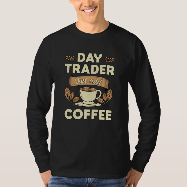 Camiseta El Daytrader del Mercado de Valores acaba de añadi (Anverso)