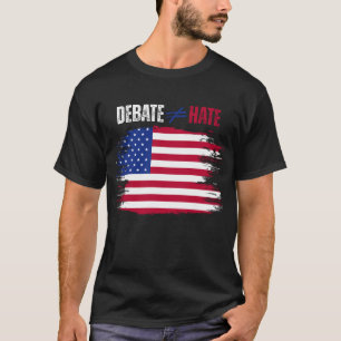 Camiseta El debate patriótico no equivale al odio