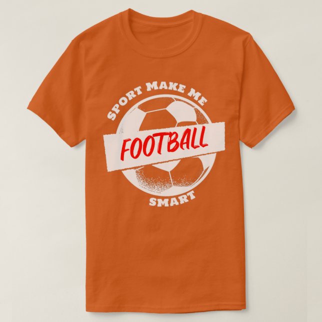 Camiseta El deporte me hace inteligente divertido y mágico  (Diseño del anverso)