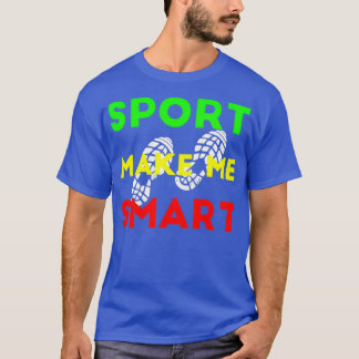 Camiseta El deporte me hace un regalo divertido de la huell