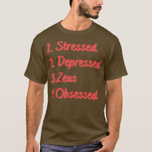 Camiseta El deprimido Zeus obsesionado