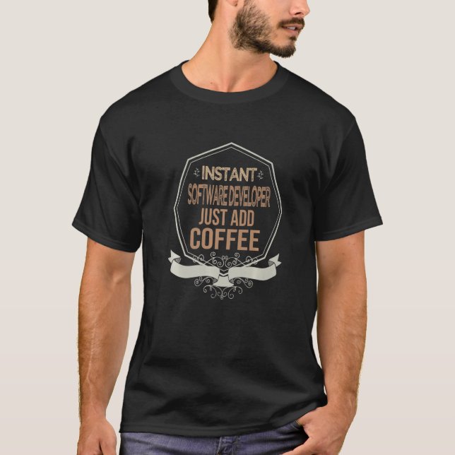 Camiseta El desarrollador de software instantáneo acaba de  (Anverso)