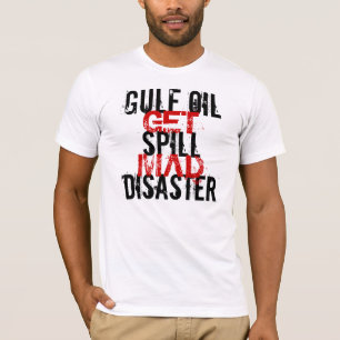 CAMISETA EL DESASTRE DEL DERRAME DE PETRÓLEO DEL GOLFO