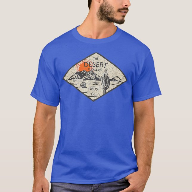 Camiseta El desierto está llamando y debo ir de excursión (Anverso)
