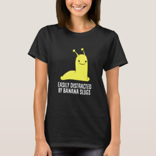 Camiseta El deslumbramiento del plátano Fácilmente Distraíd
