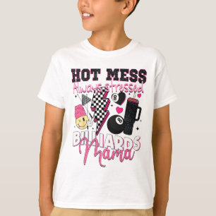 Camiseta El desorden caliente siempre estresó los billares