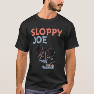 Camiseta El Desordenado Joe Tee Que Dirige El País Es Como