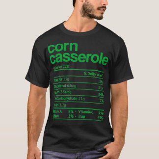 Camiseta El Día de Acción de Gracias de Corn Casserole Nutr