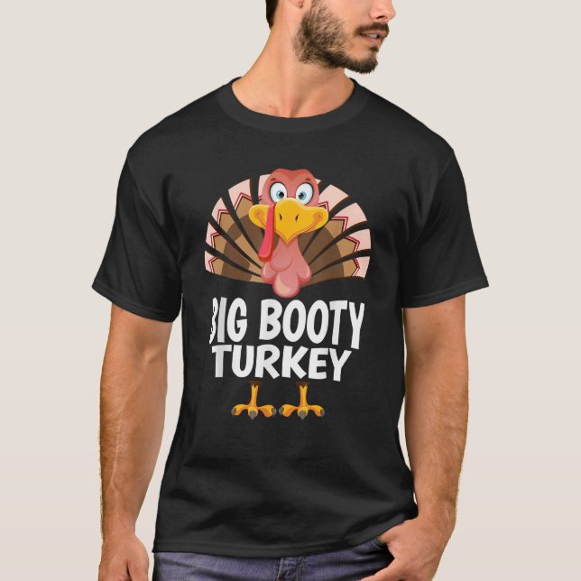 Camiseta El Día de Acción de Gracias Gran Booty Turquía coi (Anverso)