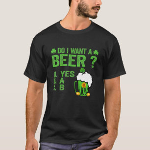 Camiseta El Día de Bebidas Graciosas, Lover St Paddys Day ¿