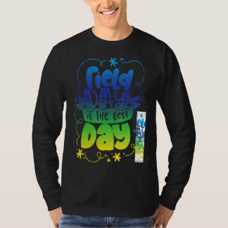 Camiseta El Día De Campo Primero El Último Día Del Campo Es