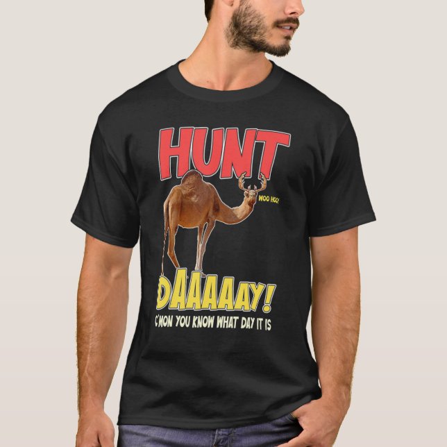 Camiseta El día de la caza el divertido camello venado Hump (Anverso)