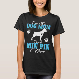 Camiseta El Día de la Madre de la Madre de Pinscher