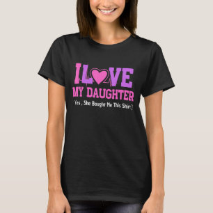Camiseta El día de la madre me encanta mi hija me compró es
