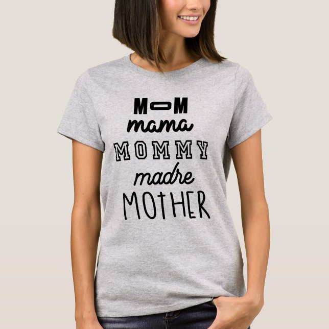 Camiseta El día de la madre regalo a la madre mamá mamá mad (Anverso)