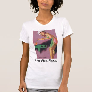 Camiseta ¡El día de la madre, una mamá caliente!
