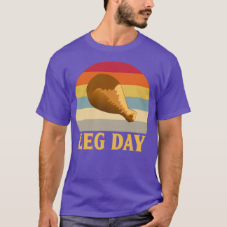 Camiseta El día de la pierna es gracioso Turquía Leg Drumst