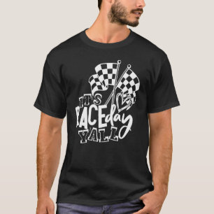 Camiseta El Día de la Raza Y'all Carreras Arrastró la pista