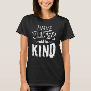 Camiseta El Día De La Unidad Tiene Coraje Y Sé Amable Con L