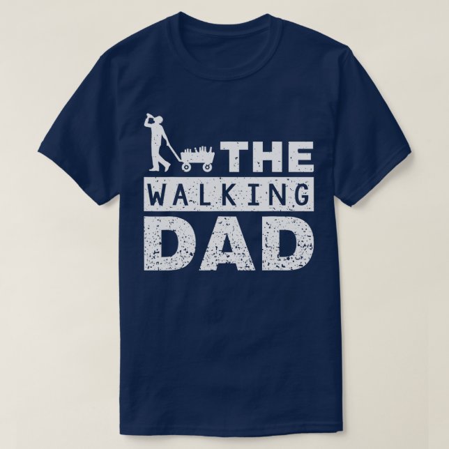 Camiseta El Día de los Padres De Padres Que Caminan Drink S (Diseño del anverso)