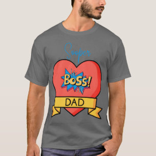 Camiseta El día de los padres orgullosos del Super Boss Dad