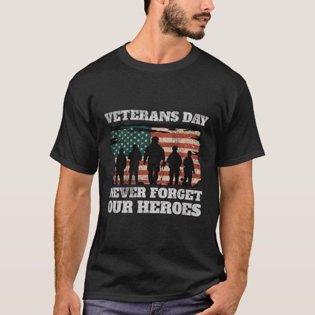 Camiseta El Día De Los Veteranos Nunca Olvidamos A Nuestros (Anverso)