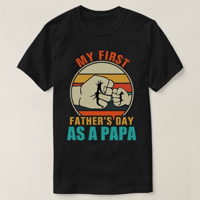 Camiseta El Día de mi Primer Padre como una cosecha PAPA (Diseño del anverso)