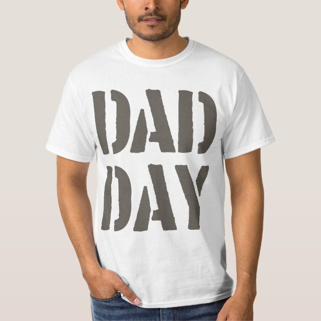 Camiseta ¡El día de padre feliz del DÍA del PAPÁ! (Anverso)