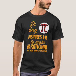 Camiseta El Día De Pi Me Inspira Matemática Con El Símbolo