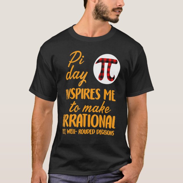 Camiseta El Día De Pi Me Inspira Matemática Con El Símbolo  (Anverso)